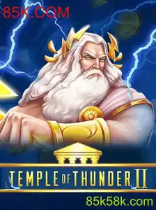 Temple of Thunder II: A Aventura Épica Continua com 85K.COM